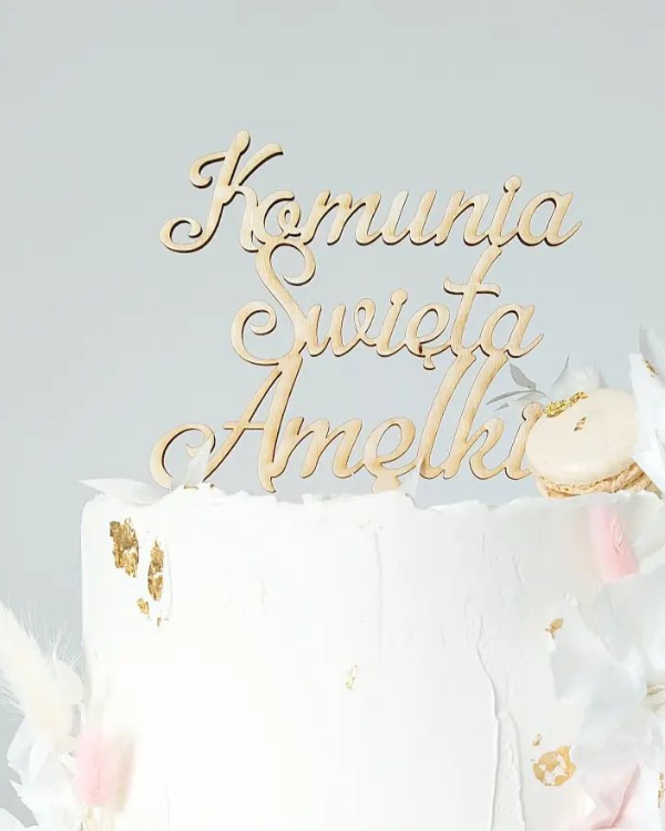 Topper na tort "Komunia Święta + dowolne imię"